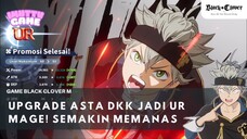 UPGRADE ASTA DKK JADI UR MAGE! BLACK CLOVER M