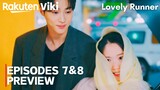 Lovely Runner | Episode 7-8 PREVIEW | Byeon Woo Seok | Kim Hye Yoon [ENG SUB]