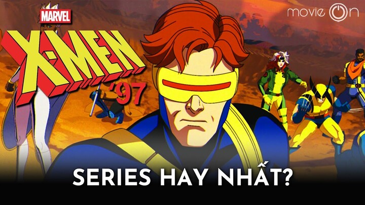 X-Men 97: phim hoạt hình đỉnh nhất của Marvel? | movieOn