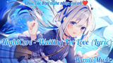 NightCore - Waiting For Love (Lyric) |Haruto Music