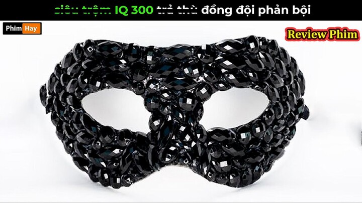 IQ 300 trả đũ đồng đội và cái kết - Review phim hay