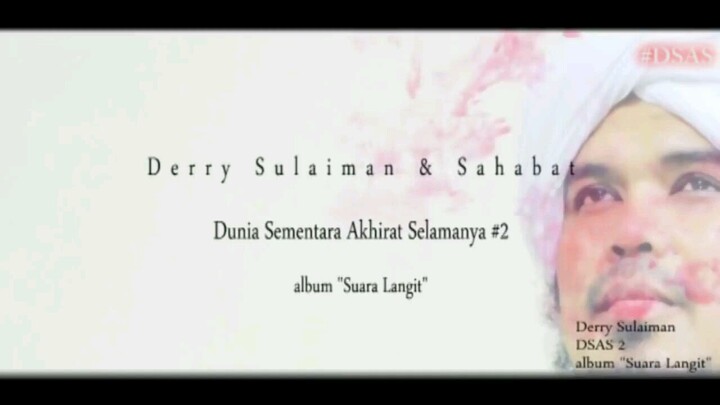 #DSAS Dunia Sementara Akhirat Selamanya