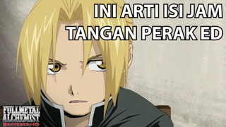 Ini Dia Isi Jam Perak Alchemist Ed ❗️❗️ - Fullmetal Alchemist Brotherhood