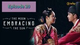 THE MOON EMBRACING THE SUN Episode 20 Finale Tagalog Dubbed