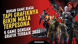 Bukan Genshin Impact, Tapi ini nih 6 Game dengan grafik terbaik tahun 2023