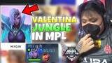 WTF?! VALENTINA JUNGLE in MPL is REAL?! 🤯