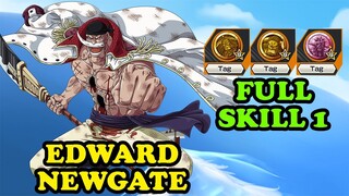 Skill 1 Auto Gacor !! EX Edward Newgate Medal Full Skill 1 | One Piece Bounty Rush