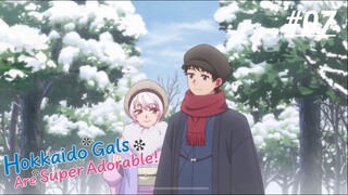 Hokkaido Gals Are Super Adorable! Episode 7 [English Dubbed] 4K