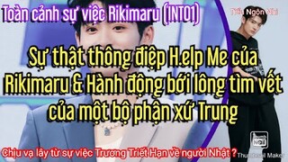 Rikimaru: Sự thật về bài đăng thông điệp & Hành động bới lông tìm vết của dân mạng gây tranh cãi