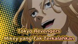 [Tokyo Revengers] Mikey yang Tak Terkalahkan
