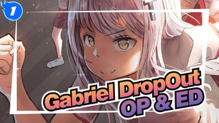 [Gabriel DropOut] Compilation of OP & ED (full ver.)_1
