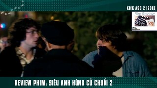 (P8) Siêu ANh Hùng Củ CHuối Siêu KHùng Bựa nhất NƯớc Mỹ #ReviewPhim