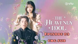 The Heavenly Idol - Ep. 03(Eng Sub) 🇰🇷🇰🇷