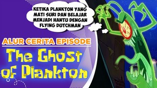 Alur Cerita Episode "THE GH0ST OF PL4NKTON" Plankton yang menjadi hantu? | #spongebobpedia - 98