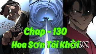 Chap 130 - Hoa Sơn Tái Khởi Tập Mới Nhất |  Review Truyện Tranh
