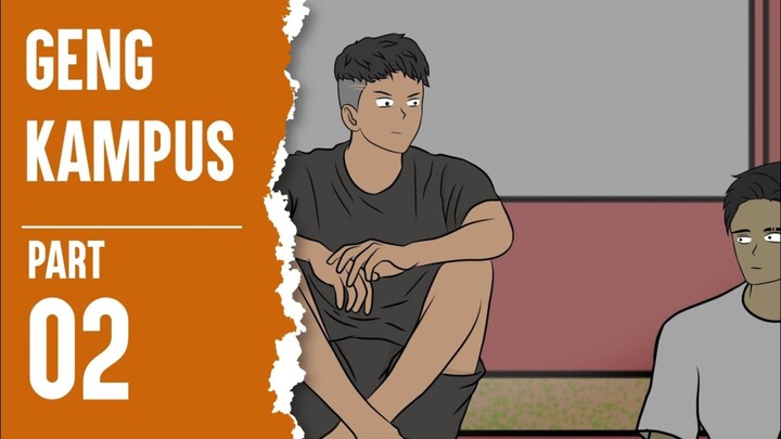 GENG KAMPUS PART 2 - ANIMASI SEKOLAH