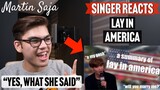 Singer Reacts lay in america | Martin Saja