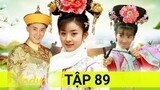 Phim Hay 2022 | Tân Hoàn Châu Cách Cách Phần Cuối - Tập 89 | Triệu Lệ Dĩnh đóng xinh xỉu |Asia Drama
