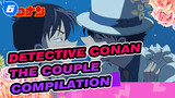 (You'll Get Laid After Watching This) Detective Conan The Couple Compilation_6