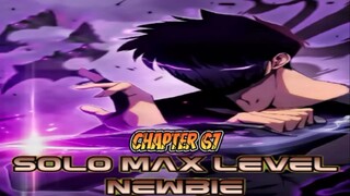 ✴️ SOLO MAX LEVEL NEWBIE ✴️ ( Tagalog ) "CHAPTER 67" 🎬