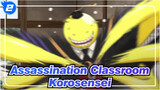 [Assassination Classroom/Emotional] Korosensei Forever_2