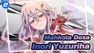 [Mahkota Dosa] Inori Yuzuriha_2