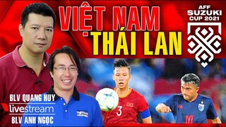 VTV6 TRỰC TIẾP BÓNG ĐÁ Việt Nam vs Thái Lan AFF Cup 2021. Bình luận cùng BLV Vũ Quang Huy & Anh Ngọc