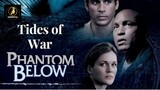 PHANTOM BELOW | Submarine Action War Movie