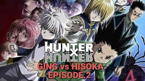 Hunter x Hunter - Ging Vs Hisoka 