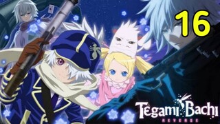 Tegami Bachi-ผึ้งจดหมาย ภาค1 [[พากย์ไทย]] ตอนที่ 16