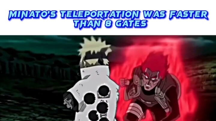 Minato's teleportation was faster than 8 gates🥶😎⚡