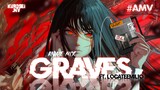 Graves ft. LocateEmilio | AMV | Anime Mix