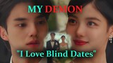 " She loves blind Dates ", Stranger, Lover, Saver - MY DEMON #mydemon #songkang #kimyoojung #kdrama