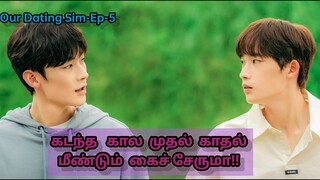 Our Dating Sim-Ep-5-Reviwed in tamil.. Korean BL drama explained in tamil..