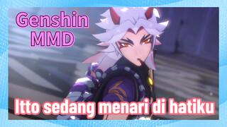 [Genshin Impact, MMD] Itto sedang menari di hatiku