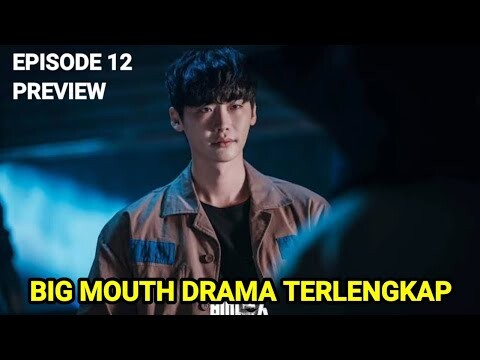 BIG MOUTH EPISODE 12 - THE REAL BIG MOUTH AKHIRNYA TERUNGKAP