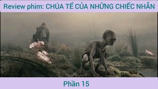 review phim Chúa Tể Của Những Chiếc Nhẫn phần 15