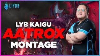 Aatrox Montage | LYB Kaigu