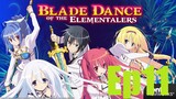 [Sub Indo] Bladedance of Elementalers Ep11