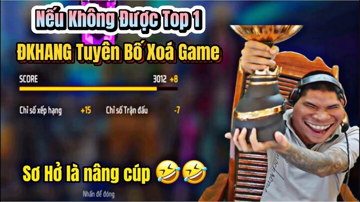 [Free Fire] ĐKHANG Gáy Cực Khét Tuyên Bố Xoá Game Nếu Không Được Top1 ALTP, BÁC GẤU Nâng Cúp Ăn Mừng