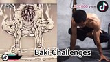 Baki Challenges | TikTok Compilation