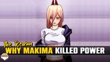 The Real Reason Why Makima Killed Power, EXPLAINED