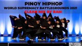 World Supremacy Battlegrounds 2021 - PINOY HIPHOP (CLEAN MIX BY RAM)