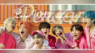 BTS (방탄소년단) - Boy With Luv  [8D AUDIO] USE HEADPHONES 🎧