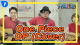 [One Piece | GooseHouse] OP (Cover)_1