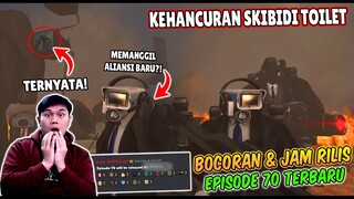 BOCORAN TERBARU & JAM RILIS EPISODE 70 SKIBIDI TOILET! KEHANCURAN MARKAS BESAR SKIBIDI TOILET