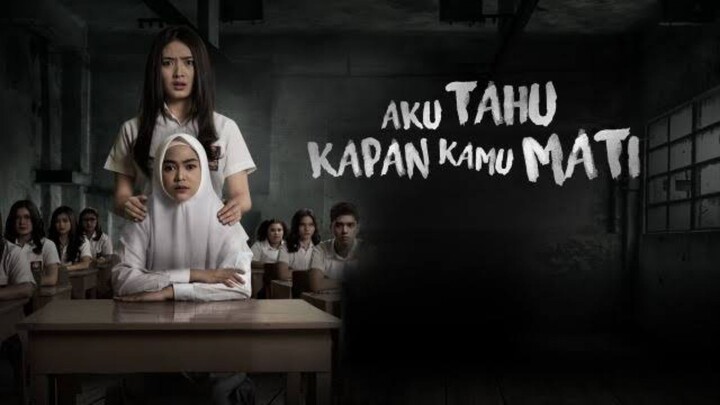 aku tahu kapan kamu mati (2020) Film Horor Indonesia