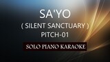 SA'YO ( SILENT SANCTUARY ) ( PITCH-01 ) PH KARAOKE PIANO by REQUEST (COVER_CY)