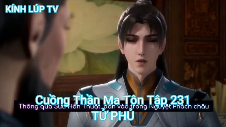 Cuồng Thần Ma Tôn Tập 231-TỬ PHỦ