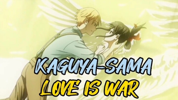 love Is War Kaguya (AMV) Berciuman 💏 🤭